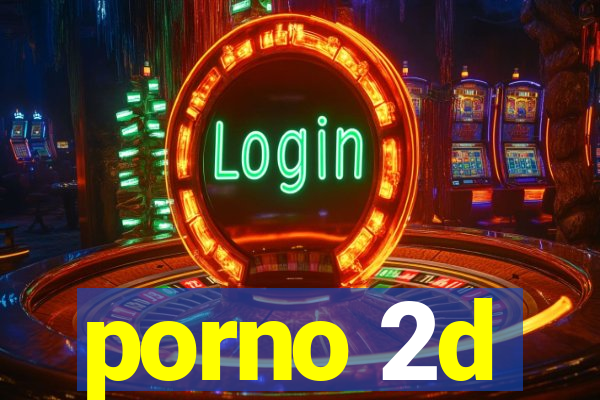 porno 2d